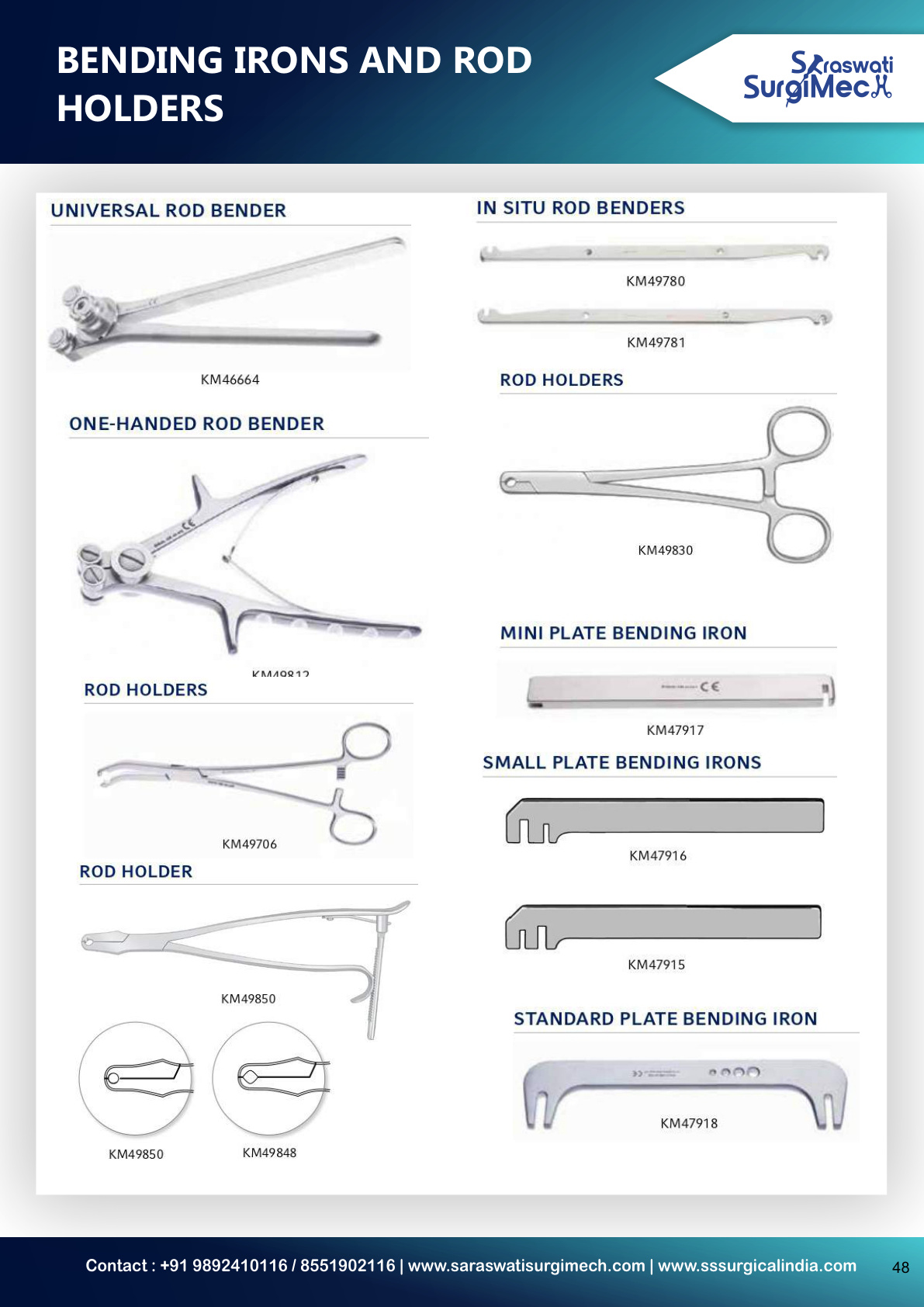 BENDING	IRONS	AND	ROD	 HOLDERS