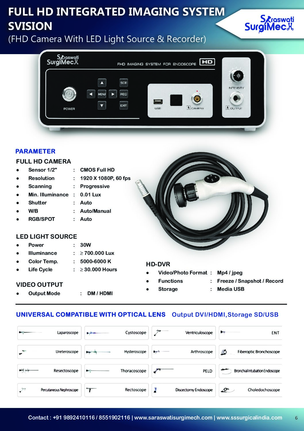 FULL	HD	INTEGRATED	IMAGING	SYSTEM	 SVISION (FHD	Camera	With	LED	Light	Source	&	Recorder)