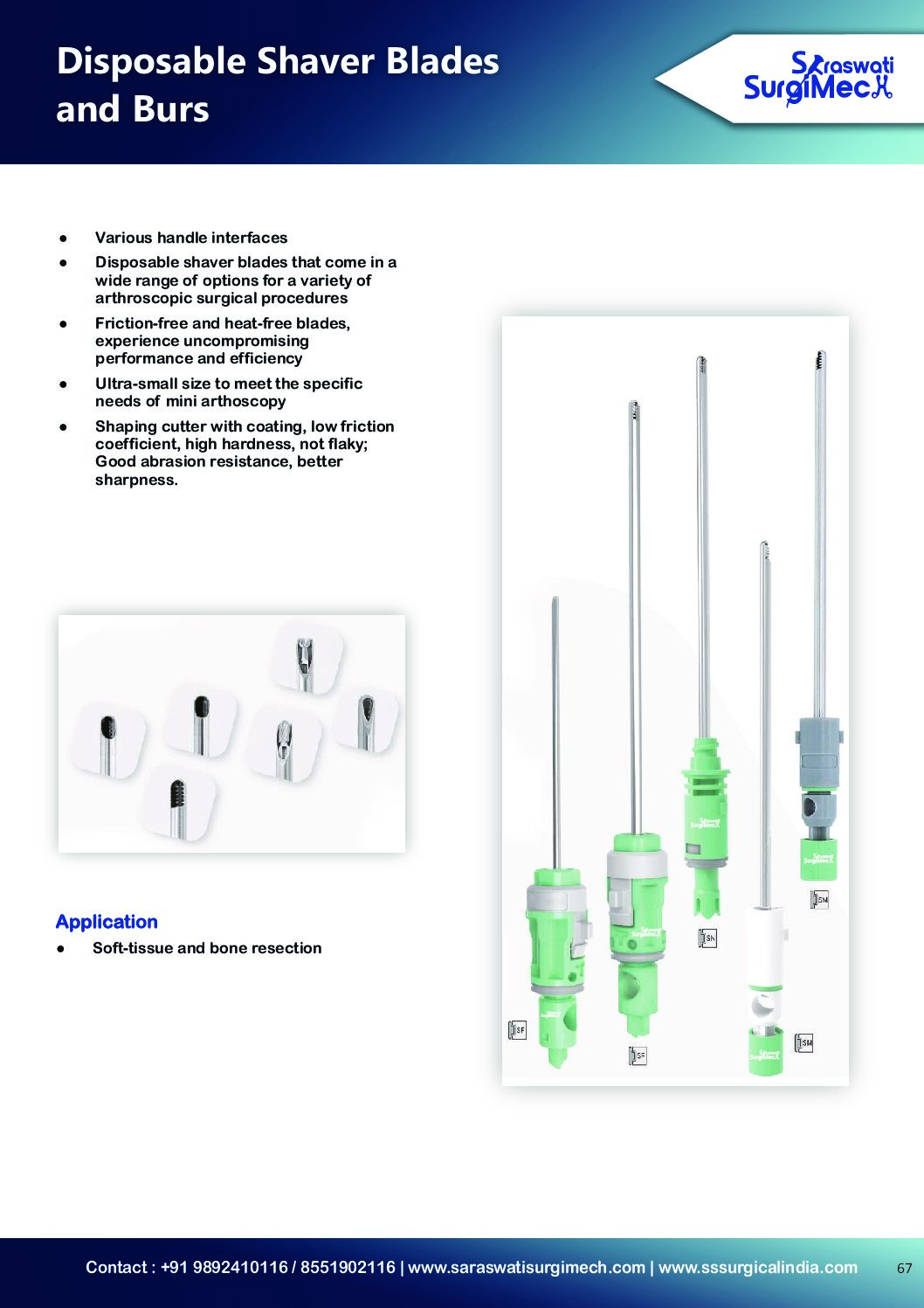 Disposable	Shaver	Blades	 and	Burs